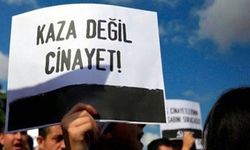 "Geçen ay 182 işçi çalışırken yaşamını yitirdi"