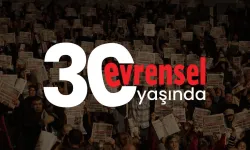 Evrensel gazetesi 30 yaşında