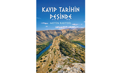 Metin Rastdil’in yeni kitabı: “Kayıp Tarihin Peşinde”