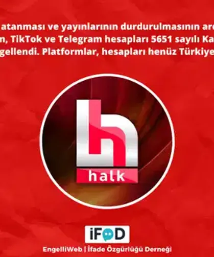 Halk TV'nin sosyal medya hesaplarına da erişim engeli kararı