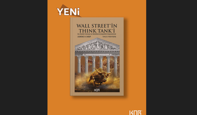 “Wall Street’in Think Tank’i” raflarda: ABD devleti ile büyük sermaye ilişkisine derin bakış