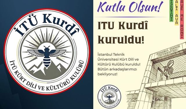 İTÜ Kürt Dili ve Kültürü Kulübü kuruldu: ‘Bölücülüğe yer yok’ denilerek tehdit edildi!