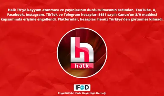 Halk TV'nin sosyal medya hesaplarına da erişim engeli kararı