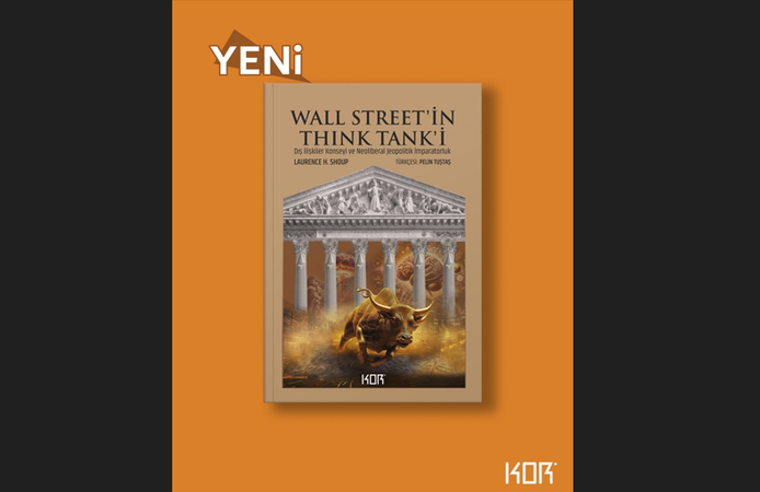 “Wall Street’in Think Tank’i” raflarda: ABD devleti ile büyük sermaye ilişkisine derin bakış