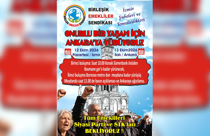 Birleşik Emekliler Sendikası’ndan Ankara yürüyüşü: “Onurlu bir yaşam için Ankara’ya yürüyoruz”