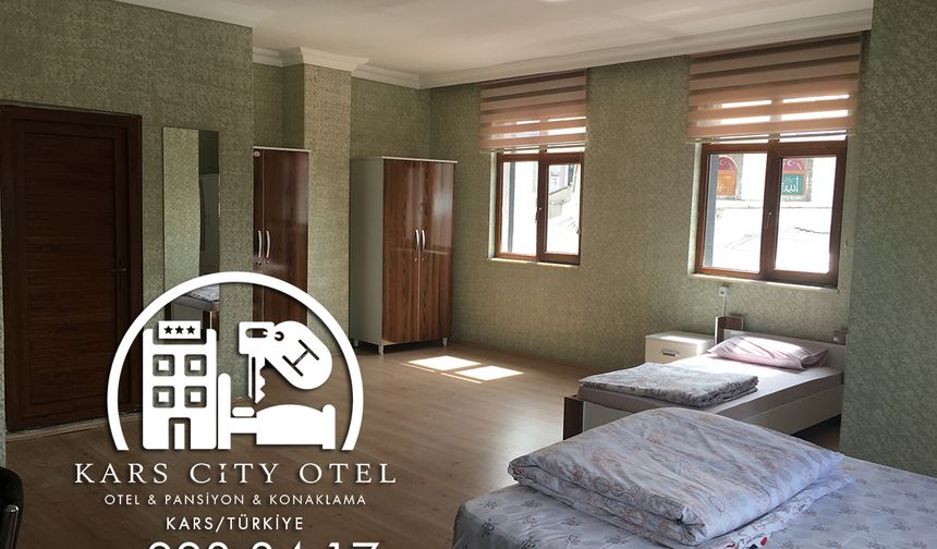 Kars City Otel: Kars'ın Merkezinde Konforlu ve Uygun Fiyatlı Konaklama