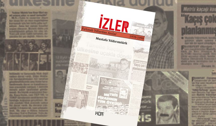 Hafızadan mücadeleye: 'İzler: Fırtınalı Yıllardan Anılar'