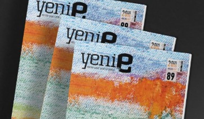 Yeni-e Dergisi’nin 89. Sayısı “Kültür Sanat Alanında Örgütlenme Deneyimleri” dosyasıyla yayında