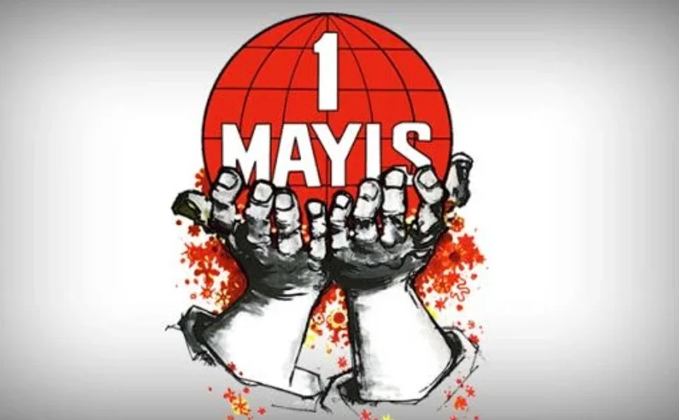 1 Mayıs: Dağınık Öfkenin Ortak Güce Dönüştüğü Gün